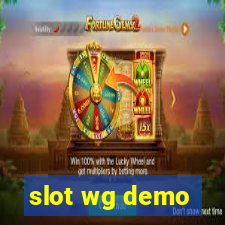 slot wg demo